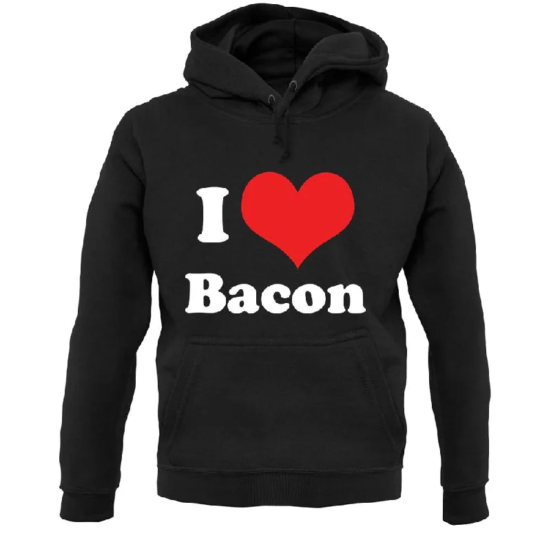 Price Fest I Love Bacon Unisex Hoodie