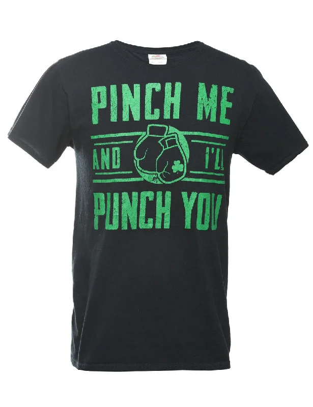 Best Deals Pinch Me And I'll Punch You Printed T-shirt - S