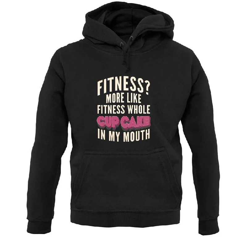 Big Savings Fitness Cupcake In My Mouth Unisex Hoodie