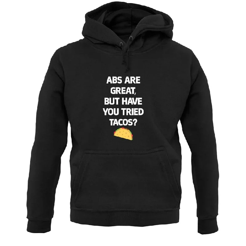 Seasonal Clearance Abs Are Great, Taco'S Unisex Hoodie