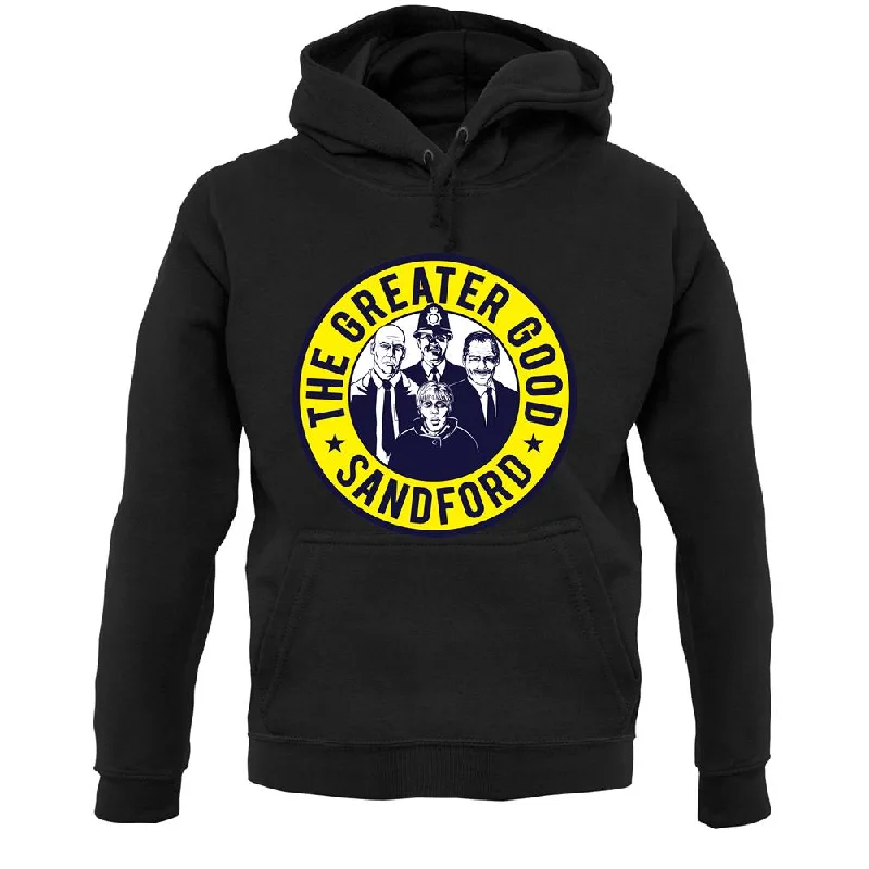 Savings Bonanza Sandford Greater Good Unisex Hoodie