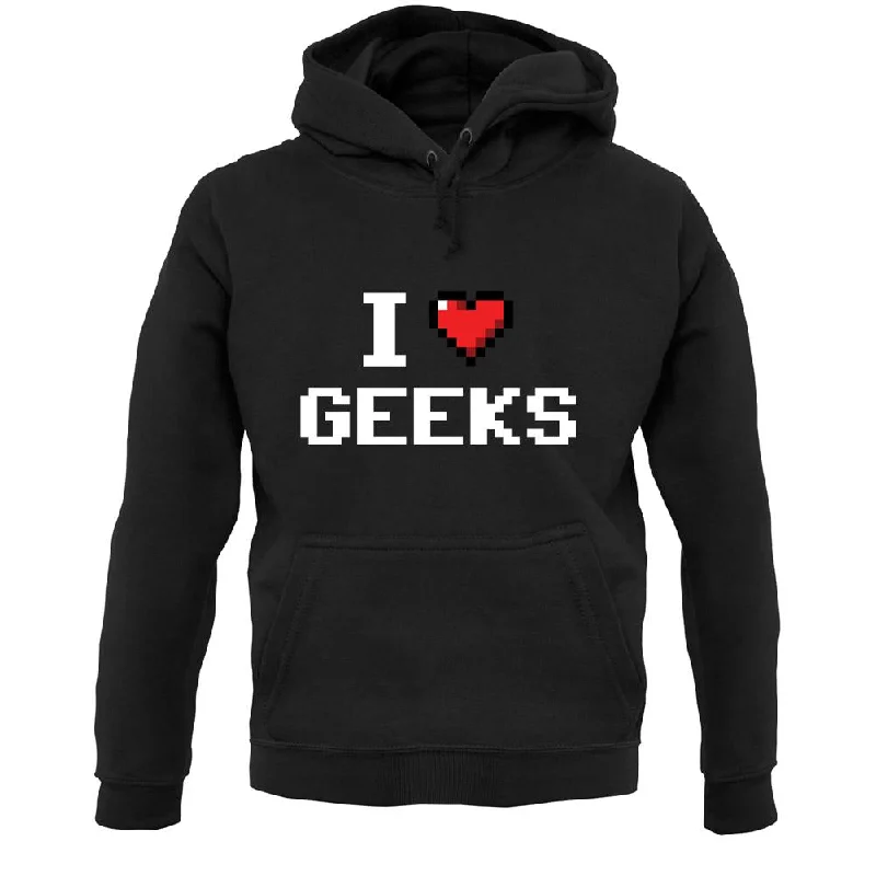 TIME-Limited Offer I Love Geeks (Pixels) Unisex Hoodie