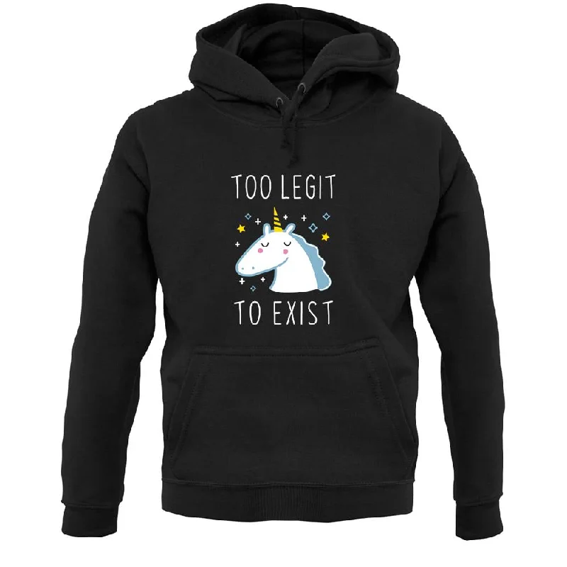 Savings Alert Too Legit To Exist Unisex Hoodie
