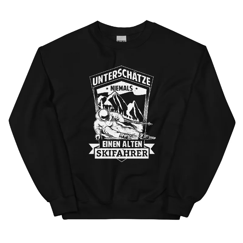 Must-Have Deals Unterschätze Niemals Nen Alten Skifahrer - Sweatshirt (Unisex)