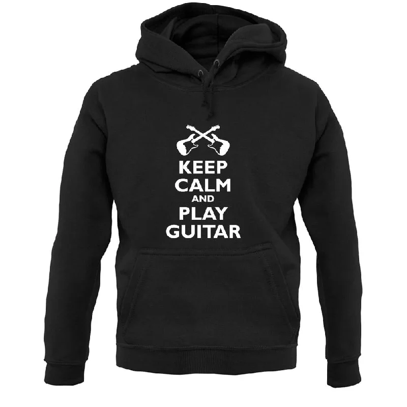 The Best Prices Keep Calm And Play Guitar Unisex Hoodie