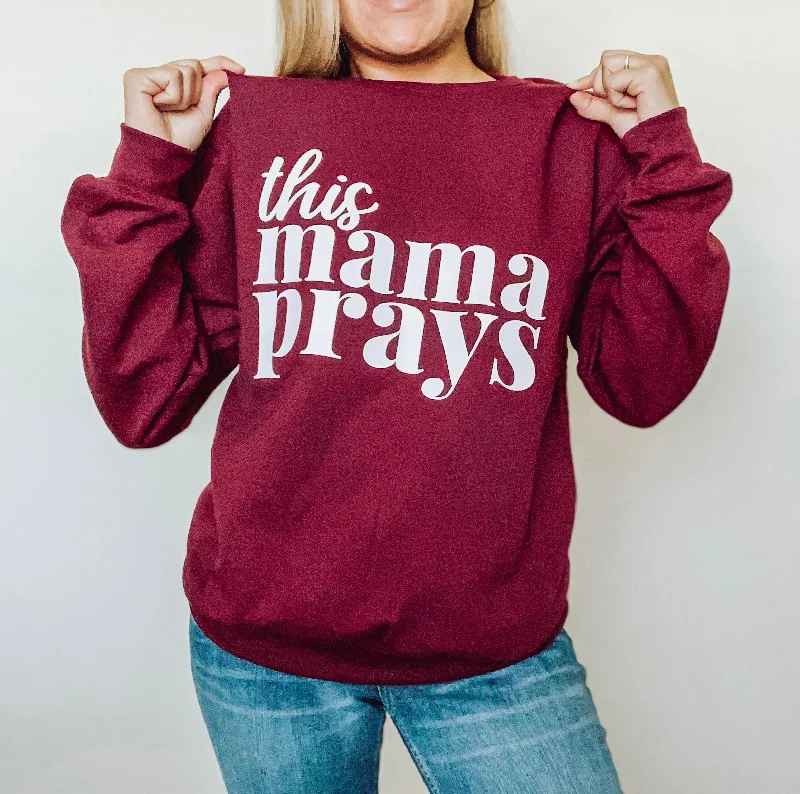 Crazy Deals This Mama Prays - Maroon Unisex Sweatshirt