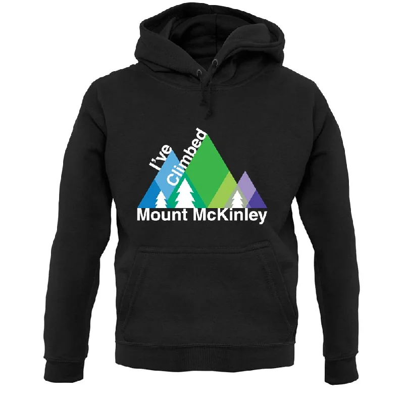 Can't Be Beat I'Ve Climbed Mount Mckinley Unisex Hoodie
