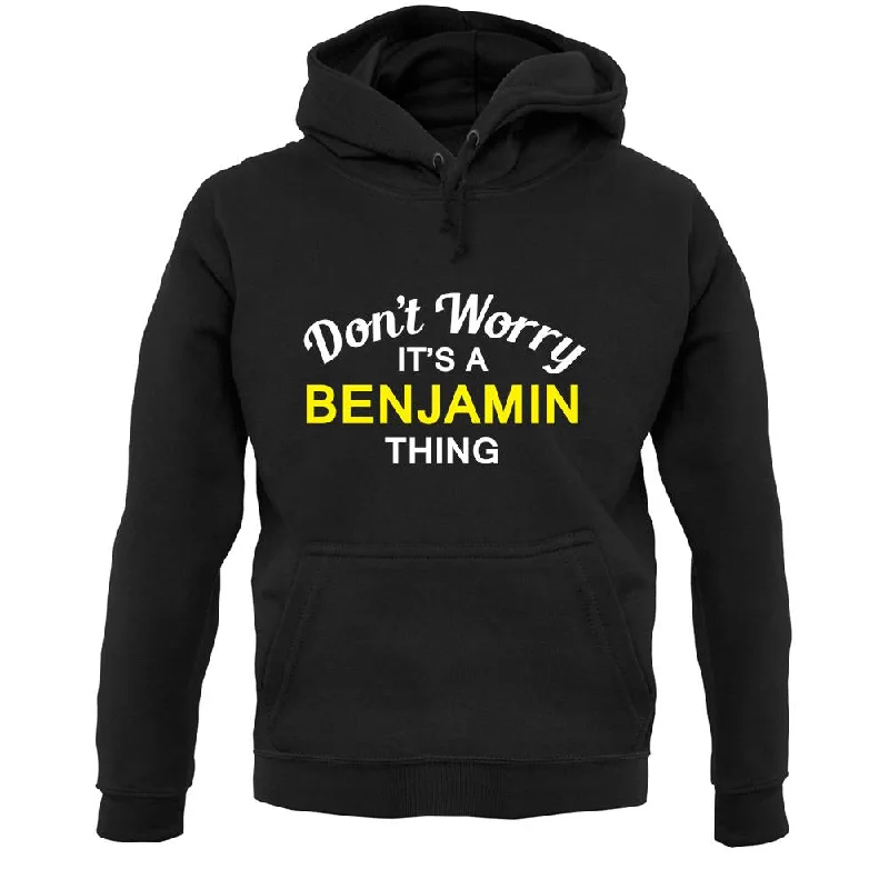 Discount Mania Don't Worry It's a BENJAMIN Thing! Unisex Hoodie