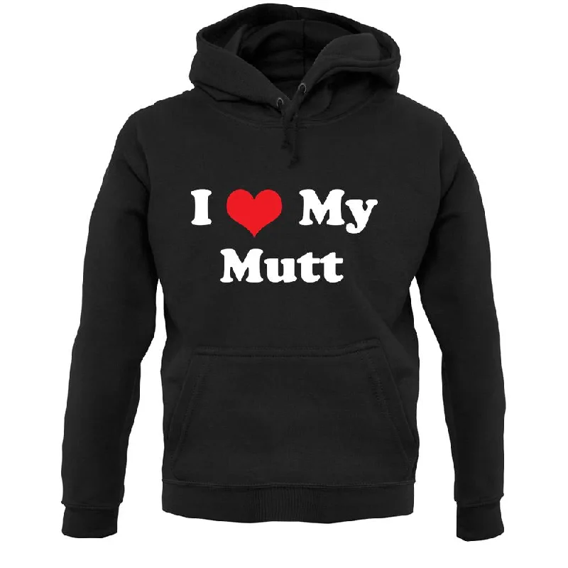 Deep Discounts I Love My Mutt Unisex Hoodie